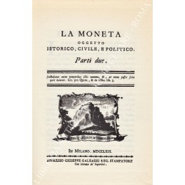 La moneta oggetto istorico, civile, e politico La moneta oggetto istorico, civile, e politico