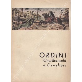 Storia degli Ordini Cavallereschi e Cavalieri