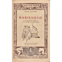 Marienbad. Non romanzo ma pasticcio in 49 lettere