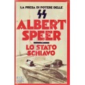 Lo stato schiavo. La presa di potere delle SS