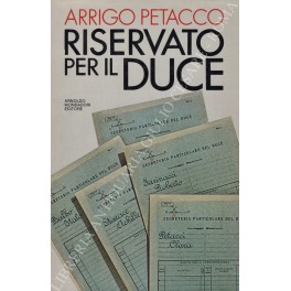 Riservato per il Duce. I segreti del regime conser