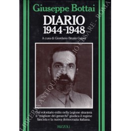 Diario 1944-1948. A cura di Giordano Bruno Guerri Diario 1944-1948. A cura di Giordano Bruno Guerri