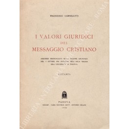 I valori giuridici del messaggio cristiano