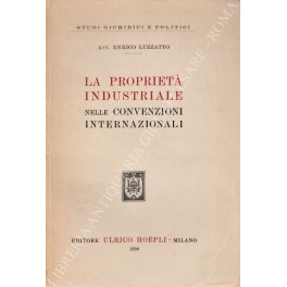 La proprietà industriale nelle convenzioni internazionali