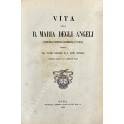 Vita della B. Maria degli Angeli religiosa professa Carmelitana Scalza 