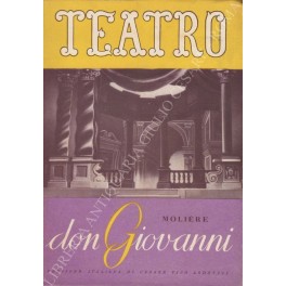 Don Giovanni o il convitato di pietra Don Giovanni o il convitato di pietra