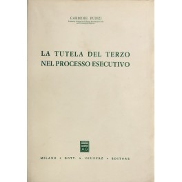 La tutela del terzo nel processo esecutivo