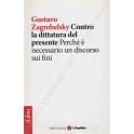 Contro la dittatura del presente