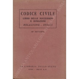 Codice civile. Libro delle successioni e donazioni