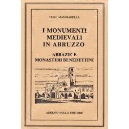 I monumenti medievali in Abruzzo