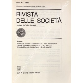 Rivista delle società. Fondata da Tullio Ascarelli. Anno 31° - 1986.
