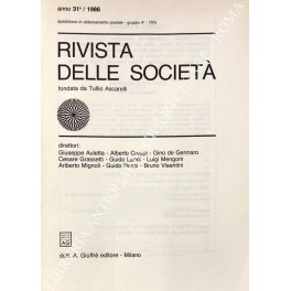 Rivista delle società. Fondata da Tullio Ascarelli. Anno 31° - 1986 Rivista delle società. Fondata da Tullio Ascarelli. Anno 31° - 1986