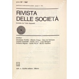 Rivista delle società. Fondata da Tullio Ascarelli. Anno 32° - 1987. Rivista delle società. Fondata da Tullio Ascarelli. Anno 32° - 1987.
