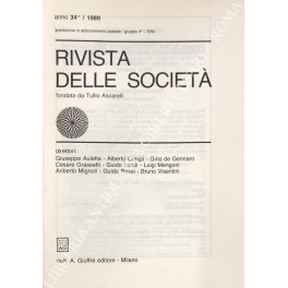 Rivista delle società. Fondata da Tullio Ascarelli. Anno 34° - 1989 Rivista delle società. Fondata da Tullio Ascarelli. Anno 34° - 1989