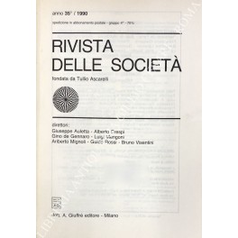 Rivista delle società. Fondata da Tullio Ascarelli. Anno 35° - 1990 Rivista delle società. Fondata da Tullio Ascarelli. Anno 35° - 1990