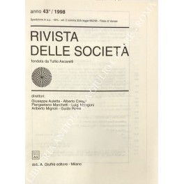 Rivista delle società. Fondata da Tullio Ascarelli. Anno 43° - 1998 Rivista delle società. Fondata da Tullio Ascarelli. Anno 43° - 1998