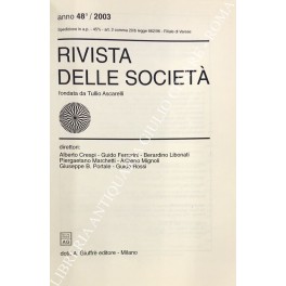 Rivista delle società. Fondata da Tullio Ascarelli. Anno 48° - 2003 Rivista delle società. Fondata da Tullio Ascarelli. Anno 48° - 2003