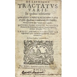 De laudimiis tractatus varii, In quibus referantur amaedei a ponte pedemontani Praesidis De laudimiis tractatus varii, In quibus referantur amaedei a ponte pedemontani Praesidis