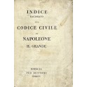 Indice ragionato del Codice civile di Napoleone il Grande