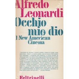 Occhio mio dio. Il New American Cinema