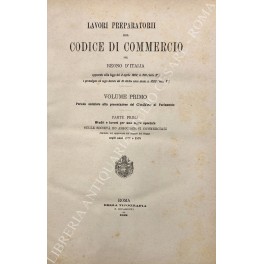 Lavori preparatorii del Codice di commercio del Regno d'Italia Lavori preparatorii del Codice di commercio del Regno d'Italia