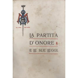 La partita d'onore e le sue leggi La partita d'onore e le sue leggi