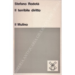 Il terribile diritto. Studi sulla proprietà privata