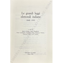 Le grandi leggi elettorali italiane 1848 - 1993