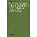 Burocrazia e socialismo nell'Italia liberale