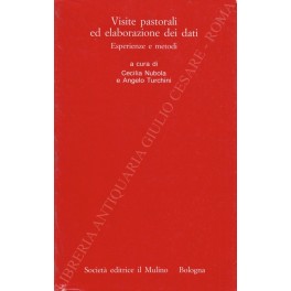 Visite pastorali ed elaborazione dei dati. Esperienze e metodi Visite pastorali ed elaborazione dei dati. Esperienze e metodi