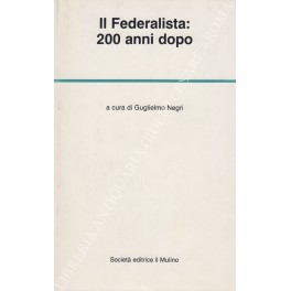Il Federalista: 200 anni dopo