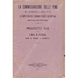 La commisurazione delle pene ai singoli delitti di competenza La commisurazione delle pene ai singoli delitti di competenza