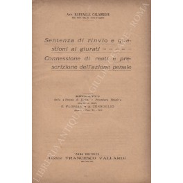 Sentenza di rinvio e questioni ai giurati Sentenza di rinvio e questioni ai giurati