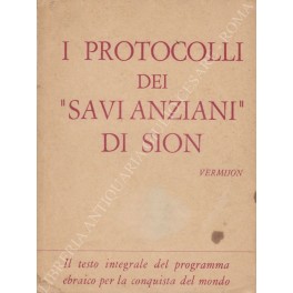 I protocolli dei Savi Anziani di Sion