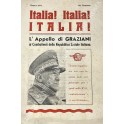 Italia! Italia! Italia! L'appello di Graziani ai Combattenti