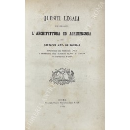 Quesiti legali riguardanti l'architettura ed agrimensura