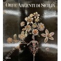 Ori e argenti di Sicilia dal Quattrocento al Settecento