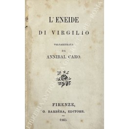 L'Eneide di Virgilio volgarizzata da Annibal Caro