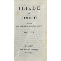 Iliade di Omero. Traduzione dal Cavaliere Vincenzo Monti