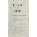 Iliade di Omero. Traduzione dal Cavaliere Vincenzo Monti