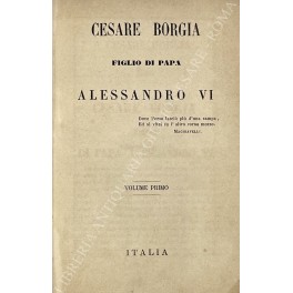 Cesare Borgia figlio di papa Alessandro VI 