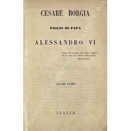 Cesare Borgia figlio di Papa Alessandro VI