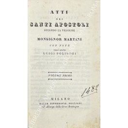 Atti dei Santi Apostoli secondo la versione di Monsignor Martini