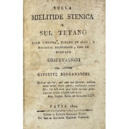 Sulla mielitide stenica e sul tetano. Loro identità, metodo di cura