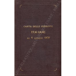 Carta delle ferrovie italiane al 1 luglio 1879