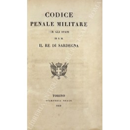 Codice penale militare per gli Stati di S.M. il Re di Sardegna