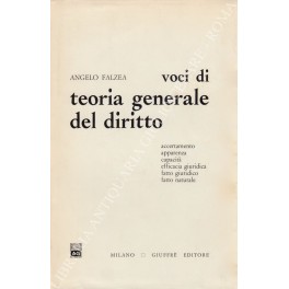 Voci di teoria generale del diritto Voci di teoria generale del diritto