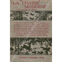 La chasse moderne. Encyclopedie du chasseur 