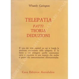 Telepatia. Fatti, teoria, deduzioni