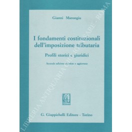 I fondamenti costituzionali dell'imposizione tributaria